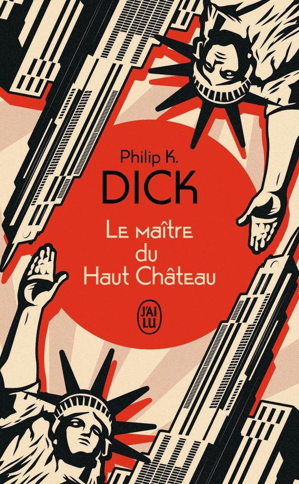 Semaine spéciale Uchronie : Le Maître du Haut Château, par Etienne Barillier.